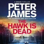 The Hawk Is Dead, Peter James