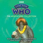 Doctor Who The Apocalypse Collection..., William Emms