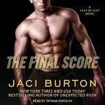 The Final Score, Jaci Burton