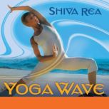Yoga Wave, Shiva Rea