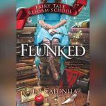 Flunked, Jen Calonita