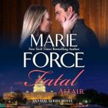 Fatal Affair, Marie Force