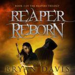 Reaper Reborn, Bryan Davis