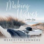 Making Waves, Meredith Summers