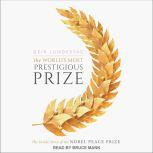 The Worlds Most Prestigious Prize, Geir Lundestad