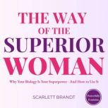 The Way of the Superior Woman, Scarlett Brandt
