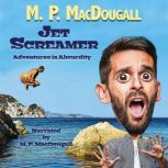 Jet Screamer, M. P. MacDougall