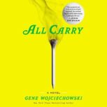 All Carry, Gene Wojciechowski