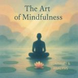The Art of Mindfulness Book summary ..., Alexander Pike