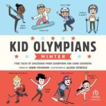 Kid Olympians Winter, Robin Stevenson