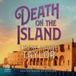 Death on the Island, Lynne Marie Taylor