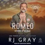 Romeo, RJ Gray