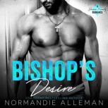 Bishops Desire, Normandie Alleman