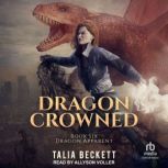 Dragon Crowned, Talia Beckett