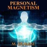 Personal Magnetism, M. Doreal