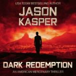 Dark Redemption, Jason Kasper