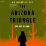 The Arizona Triangle, Sydney Graves