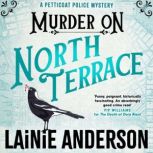 Murder on North Terrace A Petticoat ..., Lainie Anderson