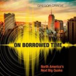 On Borrowed Time, Gregor Craigie