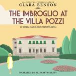The Imbroglio at the Villa Pozzi, Clara Benson