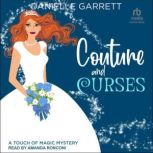 Couture and Curses, Danielle Garrett