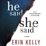 He SaidShe Said, Erin Kelly