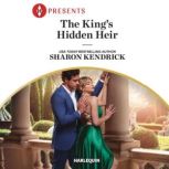 The Kings Hidden Heir, Sharon Kendrick