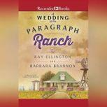 A Wedding at the Paragraph Ranch, Barbara A. Brannon