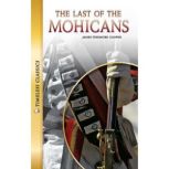 The Last of the Mohicans, James Fenimore Cooper