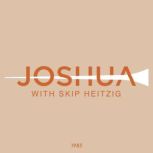 06 Joshua  1985, Skip Heitzig