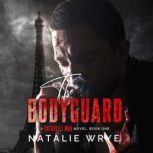 The Bodyguard, Natalie Wrye