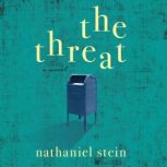 The Threat, Nathaniel Stein