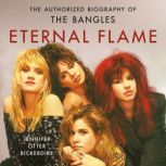 Eternal Flame, Jennifer Otter Bickerdike