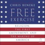 Free Exercise, Chris Beneke