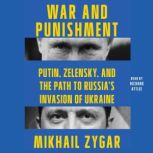 War and Punishment, Mikhail Zygar