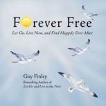 Forever Free LL, Guy Finley