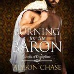 BURNING FOR THE BARON, Alyson Chase