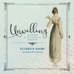 Unwilling, Elizabeth Adams