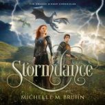 Stormdance, Michelle M. Bruhn