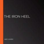 The Iron Heel, Jack London