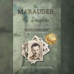The Marauder and His Daughter, Linda Cunningham