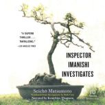Inspector Imanishi Investigates, Seicho Matsumoto