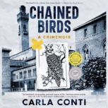Chained Birds, Carla Conti