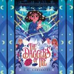 The Daggers of Ire, J. C. Cervantes