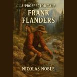 Frank Flanders, Wyatt Slade