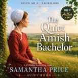 The Quiet Amish Bachelor, Samantha Price