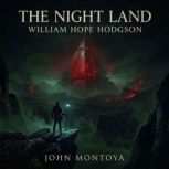 The Night Land, William Hope Hodgson