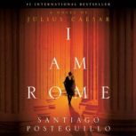 I Am Rome, Santiago Posteguillo