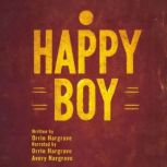 Happy Boy, Orrin Hargrave