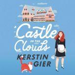 A Castle in the Clouds, Kerstin Gier